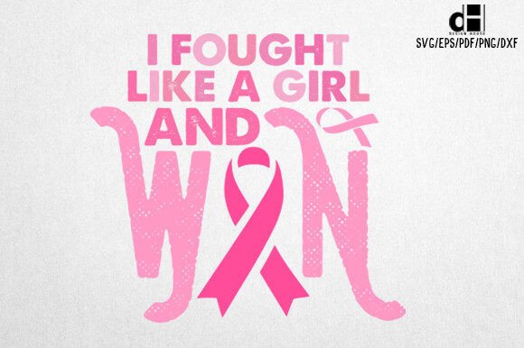 Breast Cancer I Fought Like a Girl SVG Review