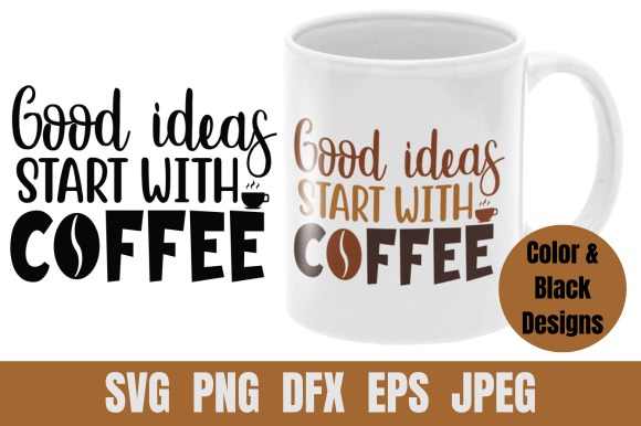 Coffee SVG Good Ideas: A Perfect Graphics Craft for Local Brands