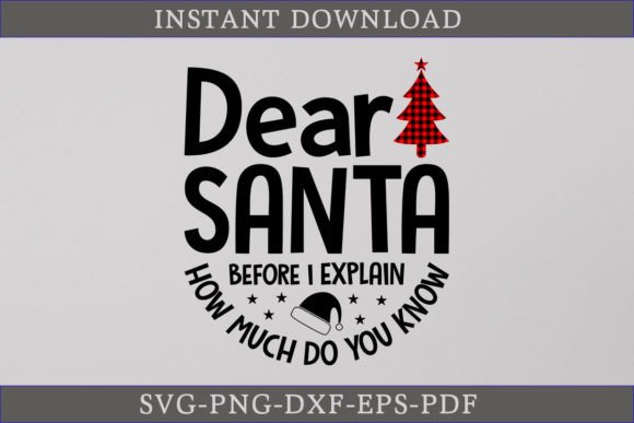 Dear Santa Before I Explain SVG: A Festive Graphics Gem for Crafters