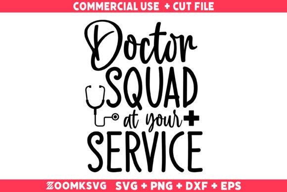 Doctor Squad at Your Service SVG: A Versatile Graphics Asset for Crafts