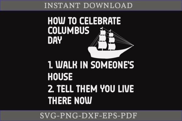Enhance Your Crafts and Graphics with Columbus Day SVG Shirt