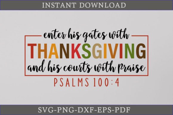 Enter His Gates with Thanksgiving SVG for Crafts and Graphics