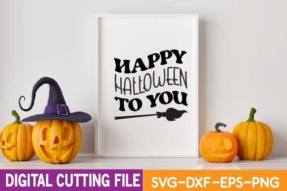 Happy Halloween to You Svg: A Versatile Graphics Asset for Crafts