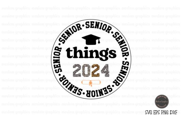 Senior Things 2024 SVG: A Versatile Graphics Asset for Crafts
