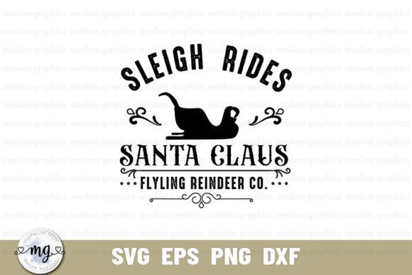 Sleigh Rides Santa Claus - Christmas SVG for Graphics and Crafts