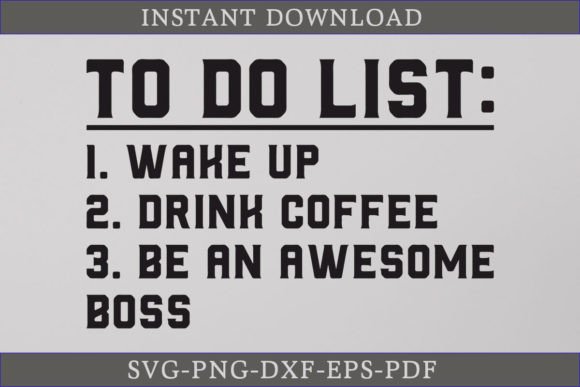 To Do List Wake Up Drink Coffee SVG File