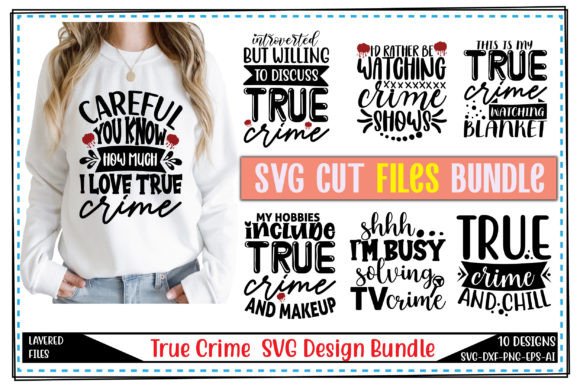 True Crime SVG Bundle Vol.1: A Versatile Asset for Creative Crafts
